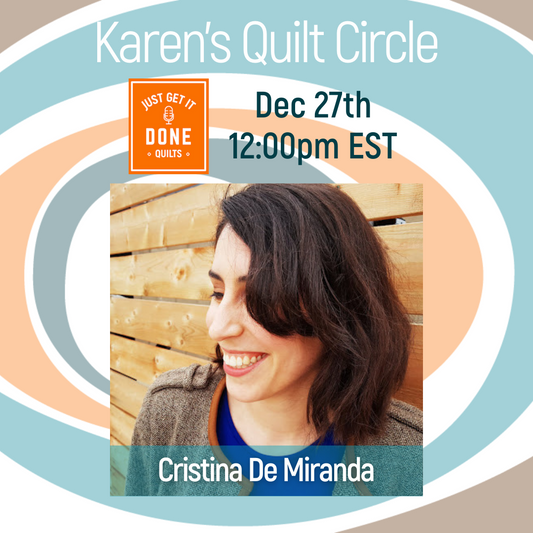 Cristina De Miranda of Ships & Violins is Featured on Just Get It Done Quilts!
